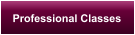 Professional Classes